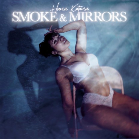 Smoke & Mirrors