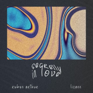 Secretly in Love ft. Lizann lyrics | Boomplay Music