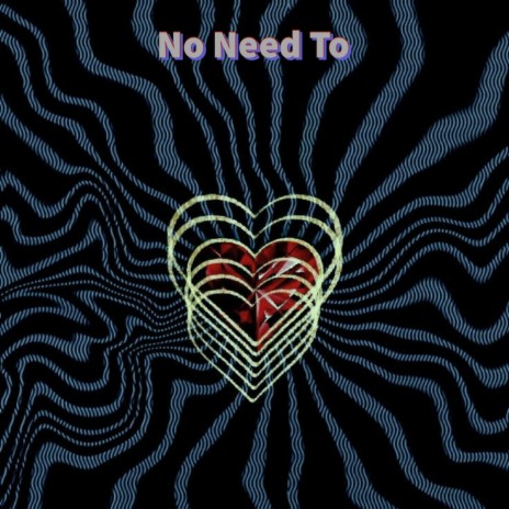 No Need To (Instrumental) | Boomplay Music