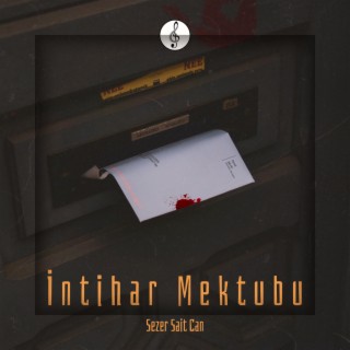 İntihar Mektubu lyrics | Boomplay Music