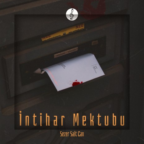 İntihar Mektubu | Boomplay Music