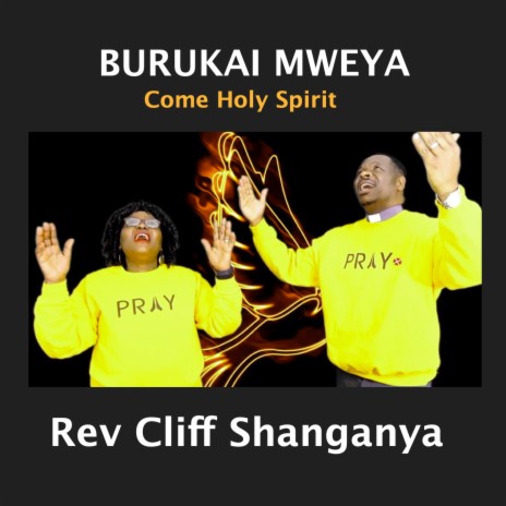 Come Holy Spirit (Buruka Mweya)