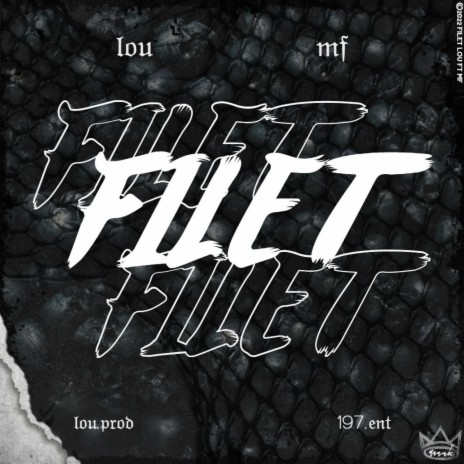 Filet ft. MF197 | Boomplay Music