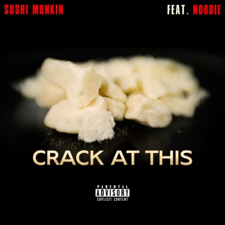Crack At This (feat. Noodie) | Boomplay Music