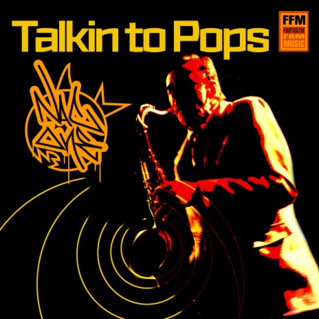 Talkin to Pops | Boomplay Music