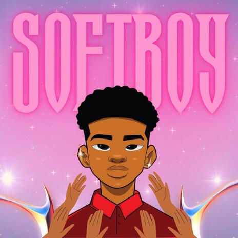 SOFTBOY | Boomplay Music