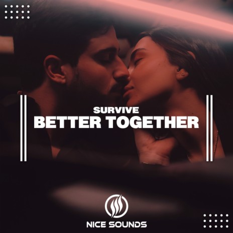 Better Together | Boomplay Music