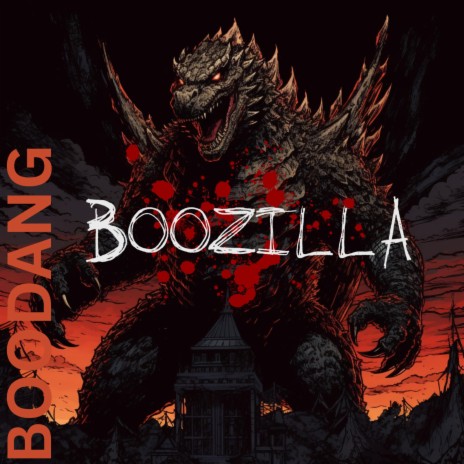 BOOZILLA | Boomplay Music