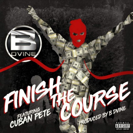 Finish The Course ft. Cuban Pete | Boomplay Music