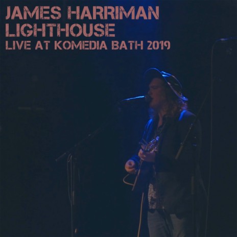 Lighthouse (Live At Komedia Bath 2019) | Boomplay Music