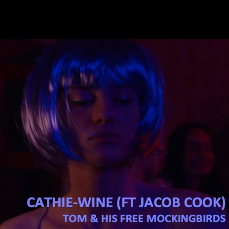 Cathie-Wine ft. Jacob Cook | Boomplay Music