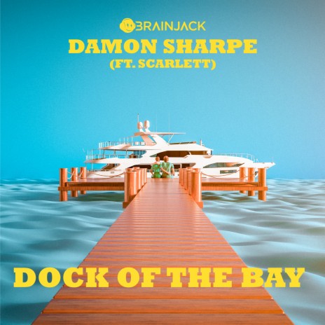 Dock Of The Bay ft. Scarlett