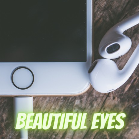 beautiful eyes | Boomplay Music