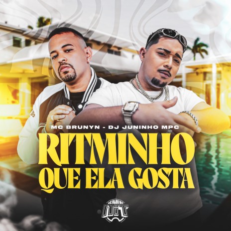 Ritminho Que Ela Gosta ft. Dj Juninho Mpc & De Olho no Hit | Boomplay Music