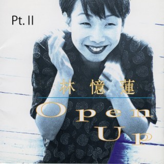 Open Up, Pt.Ⅱ