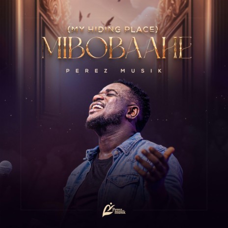 Mibobaahe(My hiding Place) | Boomplay Music