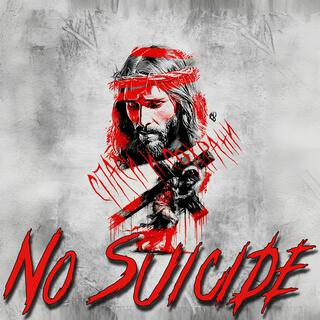 No Suicide