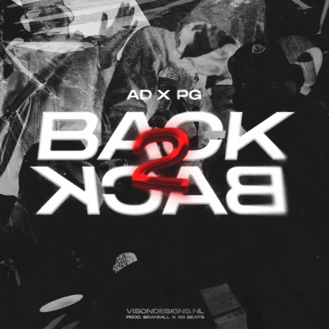 BACK 2 BACK ft. AD #4L | Boomplay Music