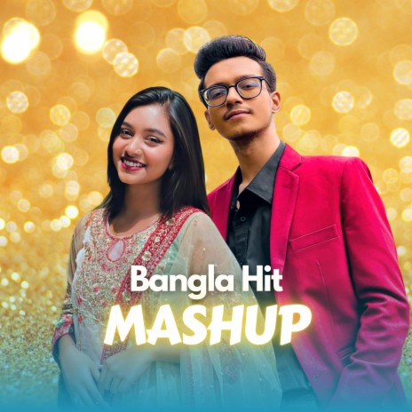 Bangla Hit Mashup ft. Dristy Anam | Boomplay Music