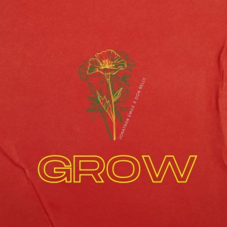 Grow