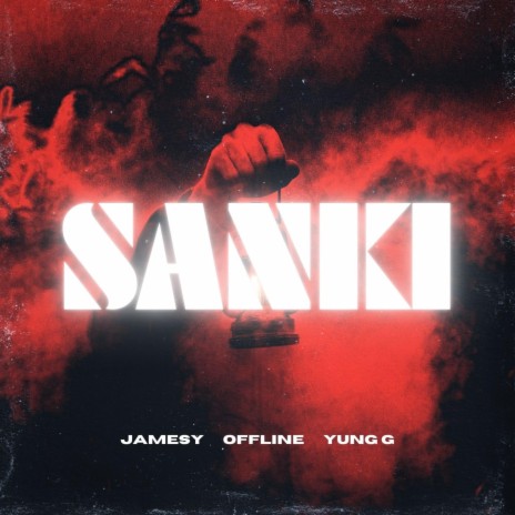 SANKI ft. Offline & YUNG G | Boomplay Music