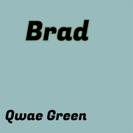 Brad | Boomplay Music