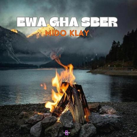 EWA GHA SBER | Boomplay Music