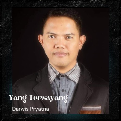 Yang Tersayang | Boomplay Music