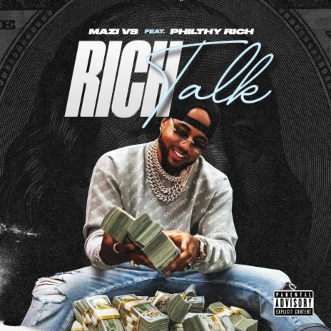 Rich Talk ft. Philthy Rich | Boomplay Music