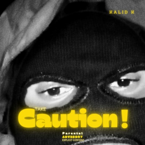 Take Caution! | Boomplay Music