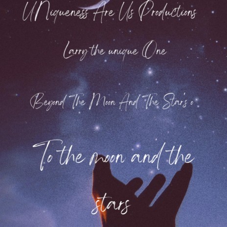 Beyond The Moon And The Star's | Boomplay Music