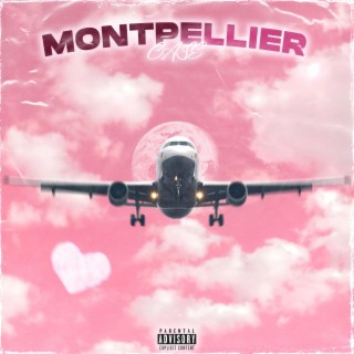 Montpellier lyrics | Boomplay Music