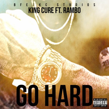 Go Hard ft. ATX Rambo