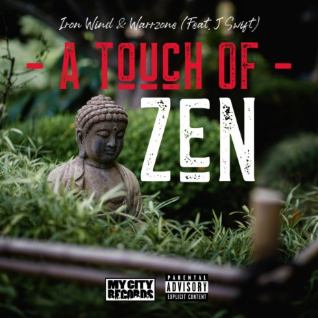 A Touch of Zen ft. Warrzone & J Swift