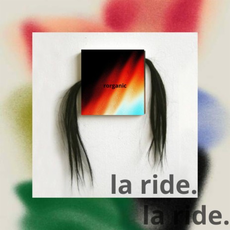 La ride | Boomplay Music
