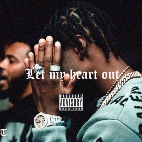Let My Heart Out emotional type trap beat | Boomplay Music