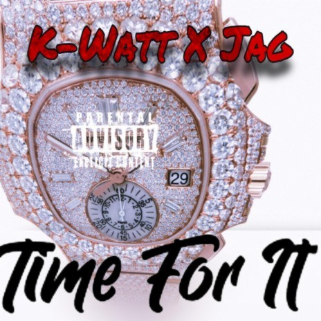 Time For It ft. Jag | Boomplay Music