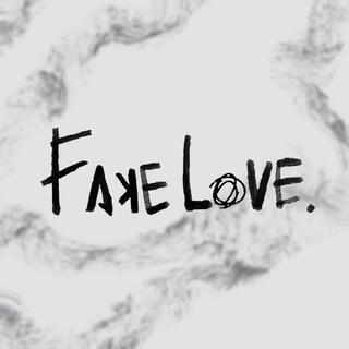 Fake Love