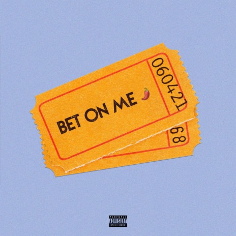 Bet on Me | Boomplay Music