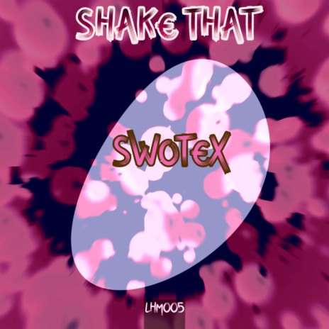 Shake That | Boomplay Music