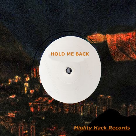 Hold Me Back | Boomplay Music