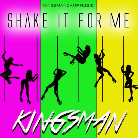 Kingsman (Shake it For Me) | Boomplay Music