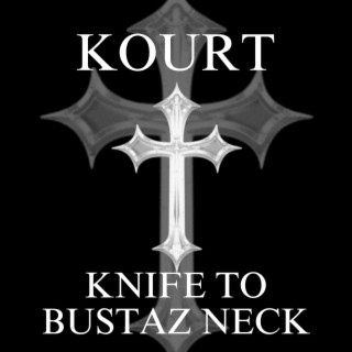 Knife to Bustaz Neck