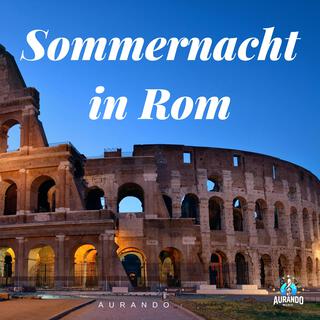 Sommernacht in Rom