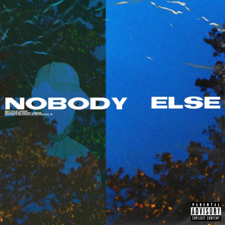 Nobody Else | Boomplay Music