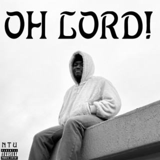 OH LORD! lyrics | Boomplay Music