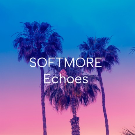 Echoes | Boomplay Music