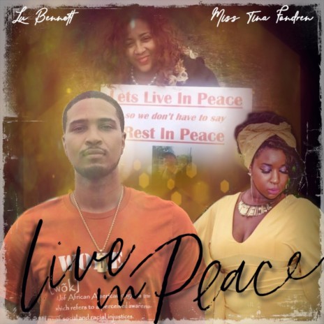 Live in Peace (feat. Miss Tina Fondren) | Boomplay Music