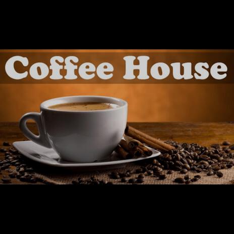 Coffee house | Boomplay Music