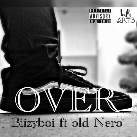 OVER (feat. Old Nero) | Boomplay Music
